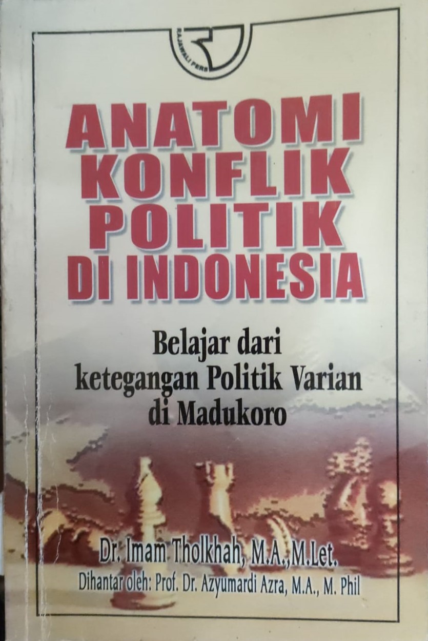 ANATOMI KONFLIK POLITIK DI INDONESIA
